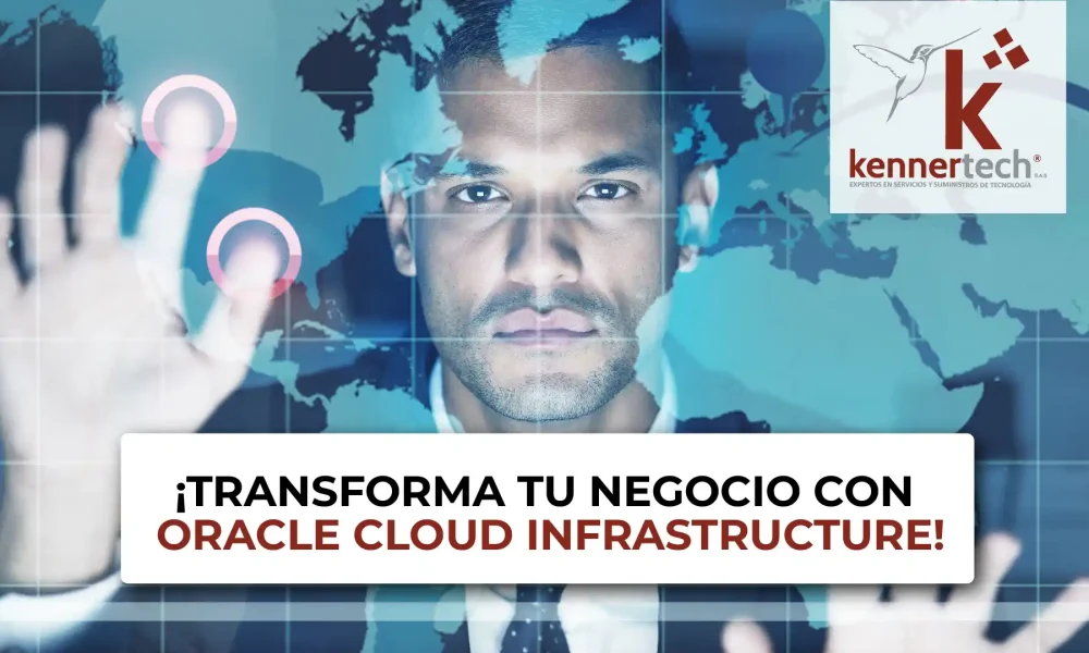 Descubre el Poder de Oracle Cloud Infrastructure (OCI)